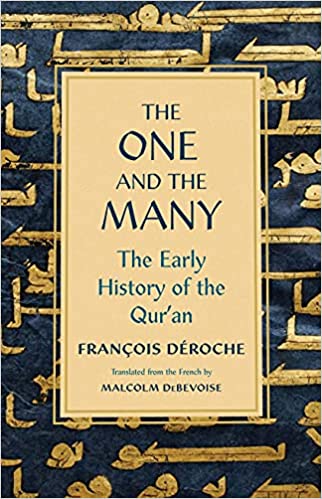 The One and the Many: The Early History of the Qur'an - Orginal Pdf